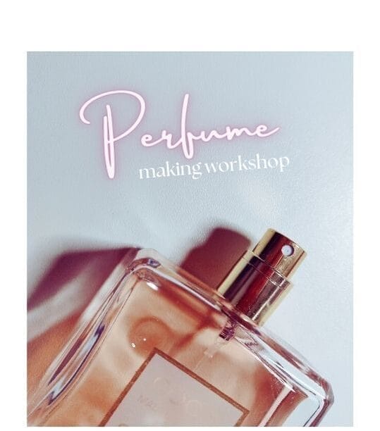Perfume and Cologne Making Workshop at Love & Make